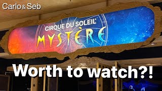 Mystere Las Vegas  Is it worth watching  Cirque du Soleil  CarloampSeb [upl. by Galateah]