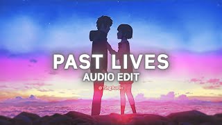 Past Lives  Sapientdream Audio Edit [upl. by Yesteb]