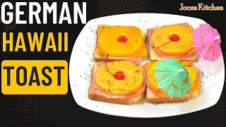 The Delicious And Easy German Hawaiian Toast Recipe [upl. by Early]