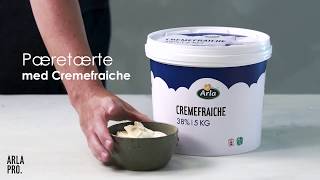 Pæretærte med creme fraiche med Arla Pro amp Fantastisk Frisk [upl. by Adialeda]