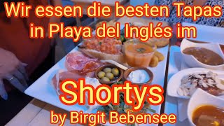 Wir essen die besten Tapas in Playa del Inglés im Shortys by Birgit Bebensee Goodbye Deutschland [upl. by Christie]