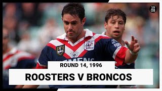 Sydney City Roosters v Brisbane Broncos  Round 14 1996  Full Match Replay  NRL Throwback [upl. by Ardiekal970]