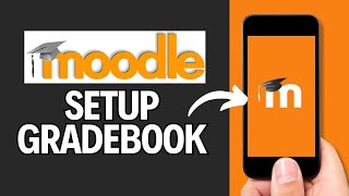 How to Setup Gradebook in Moodle 2024 [upl. by Byrne]