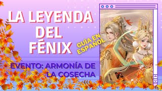 La Leyenda del Fénix EVENTO 🍁ARMONÍA DE LA COSECHA 🍁♫ItsMeKimchy♫ [upl. by Alpheus]