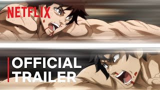 Baki Hanma VS Kengan Ashura  Official Trailer  Netflix [upl. by Jahdiel]