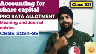 pro rata allotment of shares class 12  Meanings and journal entries concept  CBSE 202425 [upl. by Rein565]