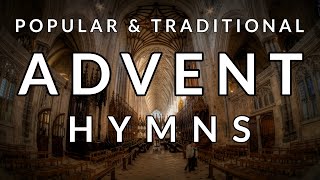 🎵 Traditional and Popular HYMNS for ADVENT [upl. by Ahseiyt]