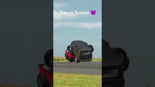 😈Thar vs Scorpio 😈tochan💪 Indian vehicle simulator driving 3D game viral shorts gameing shorts [upl. by Sudbury984]