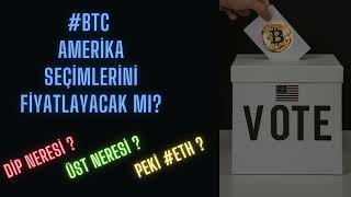 BTC ABD SEÇİMLERİNİ FİYATLAYACAK MI  DİPÜST NERESİ  ETH NOLUR btc eth crypto vote [upl. by Pilif]