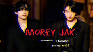 TaeKook FMV  MOREY JAK  Pritam Hasan  Purple Butterfly Bd🇧🇩 [upl. by Kylie]