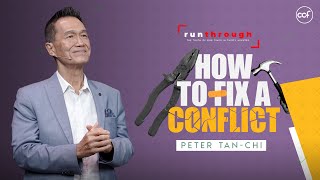 How To Fix A Conflict  Peter TanChi  Run Through [upl. by Simmons]