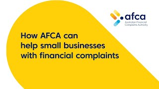 How AFCA can help small businesses with financial complaints [upl. by Alyled469]