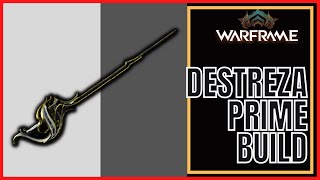 Warframe 2023 Destreza Prime Build [upl. by Rico846]