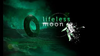 Lifeless Moon Episode 1 [upl. by Ecinev]