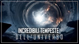 VIAGGIO nel CUORE delle TEMPESTRE INTERSTELLARI più VIOLENTE dellUNIVERSO  Documentario Spazio [upl. by Charleen]