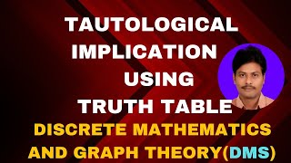 Tautological Implication  Tautological Implication in Discrete Mathematics  DMS  MFCS  DMGT [upl. by Nations]