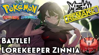 Anniversary RE Pokémon ORAS  Battle Lorekeeper Zinnia 【Intense Symphonic Metal Cover】 [upl. by Ezequiel]