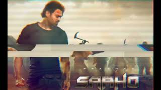 Saaho BGM  Prabhas Mass BGM  Saaho Ringtone [upl. by Iadrahs734]