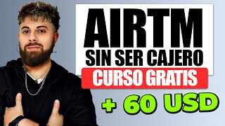 AIRTM 2024 MINI CURSO GRATIS  ARBITRAJES Y RULOS SIN SER CAJERO 💵💰 [upl. by Brigg]