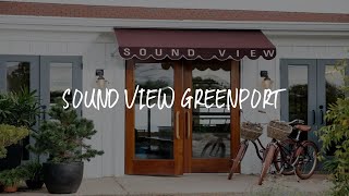 Sound View Greenport Review  Greenport  United States of America [upl. by Hefter]