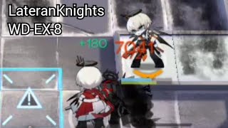 Arknights Trying this Niche  WDEX8 LateranKnights 10 Ops [upl. by Rez687]