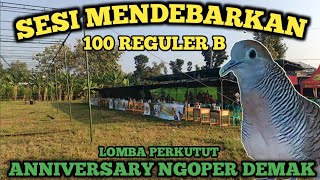 BIKIN DEG DEG GAN❗SESI POIN 100 BLomba perkutut lokal anniversary NGOPER Demak Jateng [upl. by Kesley39]