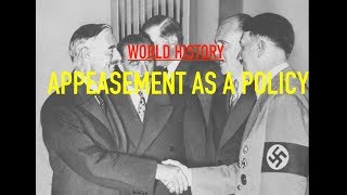 World History for UPSC  IAS  Can Appeasement be Justified [upl. by Noreht]