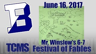 TCMS Festival of Fables June 16 2017 Mr Winslows 67 [upl. by Ninnette]