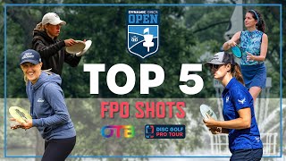 The Top 5 FPO Shots from the Dynamic Discs Open presented by OTB 2024 [upl. by Gentille587]