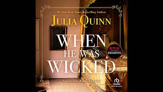 FULL AUDIOBOOK  Julia Quinn  Bridgertons6  When He Was Wicked [upl. by Lleynod]