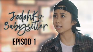 EPISOD PENUH Jodohku Babysitter  EP1 [upl. by Etolas]