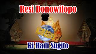 Wayang Kulit Ki Hadi Sugito Full Lakon Resi Donowilopo [upl. by Ralfston]