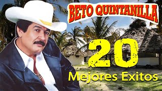 Beto Quintanilla  20 mejores éxitos [upl. by Lanford696]