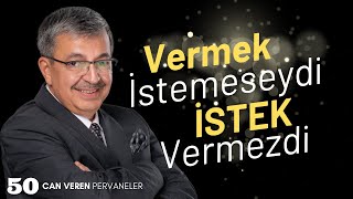 Vermek İstemeseydi İstek Vermezdi  Hayati İnanç ile Can Veren Pervaneler  Bölüm 50 [upl. by Marketa]