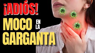 🔴¿CÓMO ELIMINAR EL MOCO DE LA GARGANTA🤧  HOW TO GET RID OF MUCUS [upl. by Nomyt]