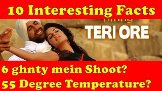 10 Hidden Facts About Teri Ore Song That Will Blow Your Mind [upl. by Angela]