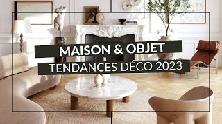 Tendance déco 2023  Les grandes tendances Maison amp Objet [upl. by Nivri]