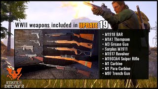 SUPPRESSED Revolver State of Decay 2  New World War 2 Weapon Pack MP40 amp More Update 19 WW2 [upl. by Latsryc460]