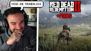 ILLOJUAN JUEGA AL RED DEAD REDEMPTION 2 CON MODS [upl. by Muiram242]