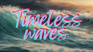 Timeless waves  Korean Love Song with Ocean Vibes [upl. by Papst]