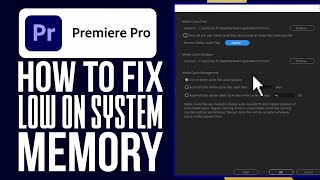 How To Fix Adobe Premiere Pro Low On System Memory Best Method [upl. by Glialentn]