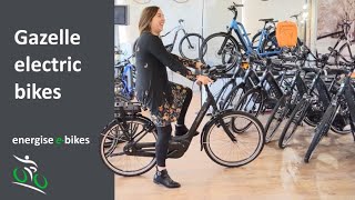 quotProbably the most comfortable electric bikes we havequot  Gazelle Electric Bikes at Energise Ebikes [upl. by Narret]