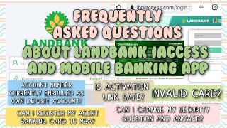 Landbank Frequently Asked Questions about iAccess and Mobile Banking App [upl. by Llezom]