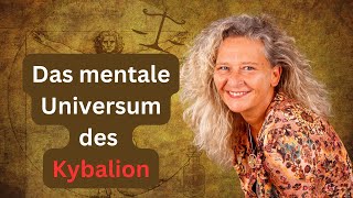 Das mentale Universum des Kybalion  Tarot und Alchemie [upl. by Stoecker]