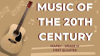 20th Century Music  Impressionism and Expressionism  MAPEH First Quarter  Grade 10 Music [upl. by Norabal]