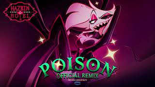 Poison Official Remix  Hazbin Hotel  Prime Video [upl. by Matusow385]