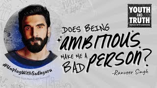 Is Being Ambitious A Bad Thing Ranveer asks Sadhguru [upl. by Trillbee403]