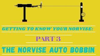 Part 3 of Getting to know your Norvise THE NORVISE AUTO BOBBIN [upl. by Bettzel]