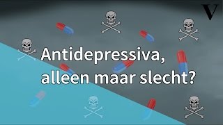 Antidepressiva alleen maar slecht [upl. by Lleira]