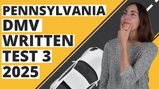 Pennsylvania DMV Written Test 3 2025 60 Questions with Explained Answers [upl. by Mattson]